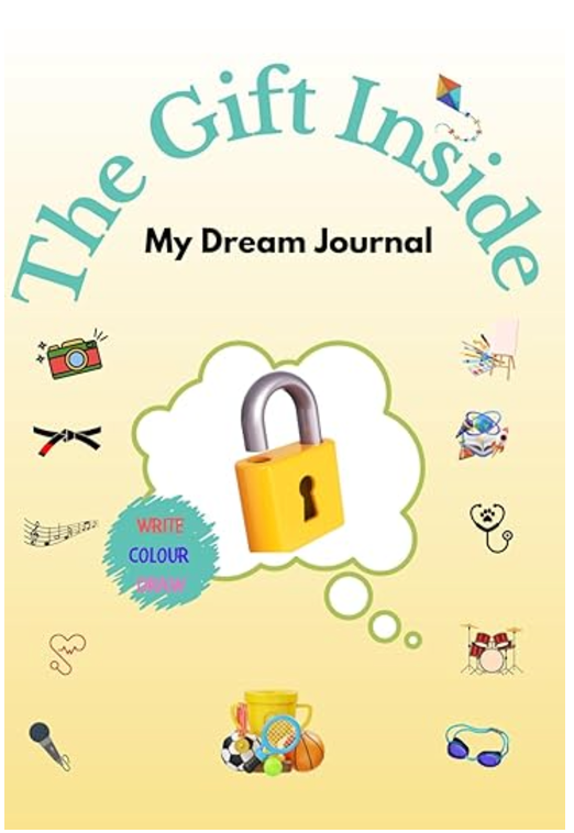 The Gift Inside: My Dream Journal